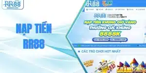 Nạp tiền RR88